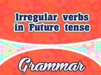 Irregular verbs in Future tense