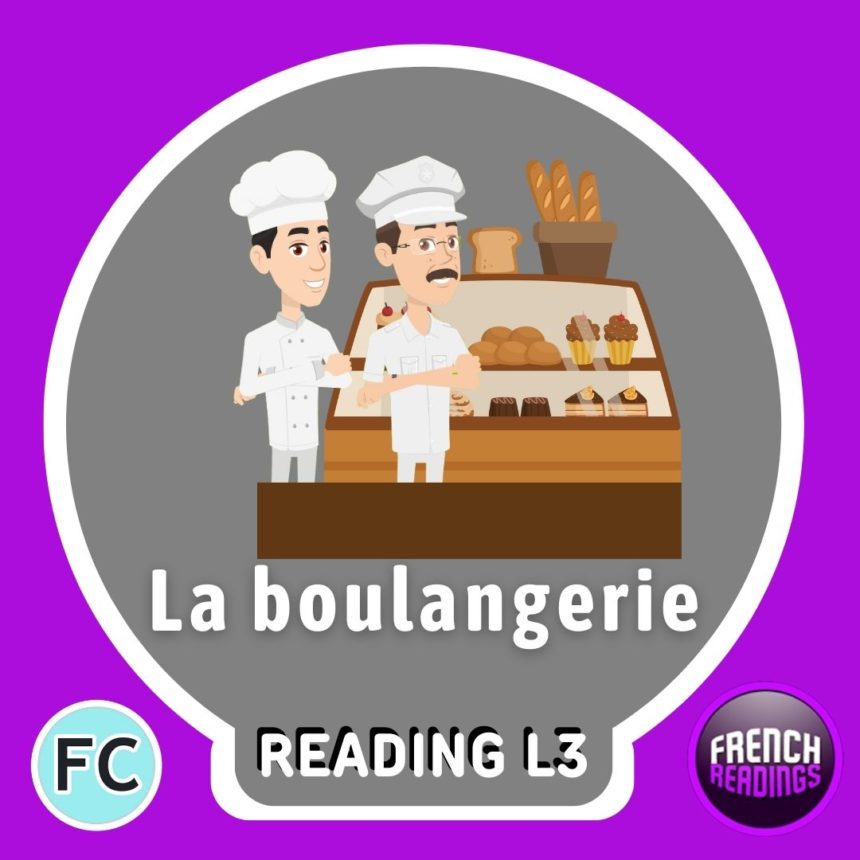 La boulangerie - French readings - French Circles