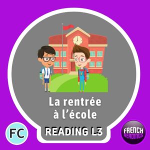La rentrée à l'école - French Circles - Readings