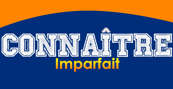 CONNAÎTRE Imparfait