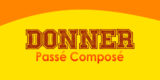DONNER Passé Composé