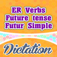 ER verbs Future simple dictation