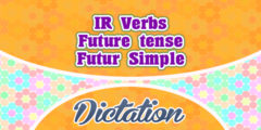 IR verbs future simple dictation