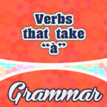 Verbs that take à