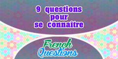 9 questions pour se connaître