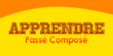 APPRENDRE Passé Composé