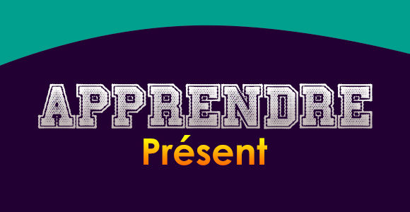 APPRENDRE Présent