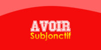 AVOIR Subjonctif