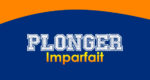 PLONGER Imparfait