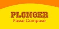 PLONGER Passé Composé