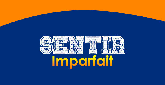 SENTIR Imparfait