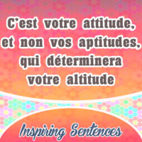 C’est votre attitude