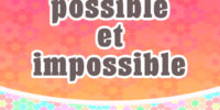 Entre possible et impossible