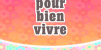 Le secret pour bien vivre