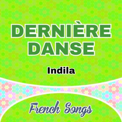 Dernière danse – Indila