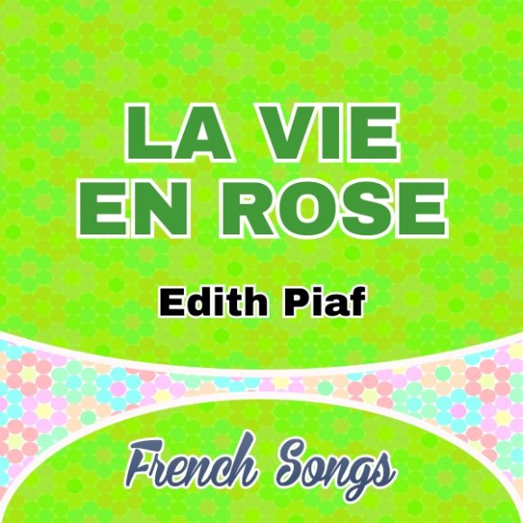 Edith Piaf - La Vie en Rose