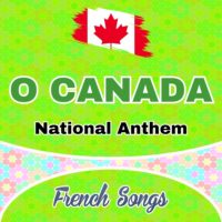O Canada National Anthem
