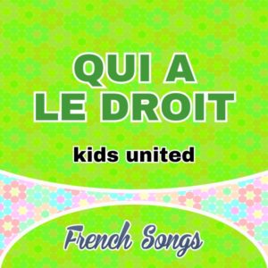 Qui a le droit-kids united