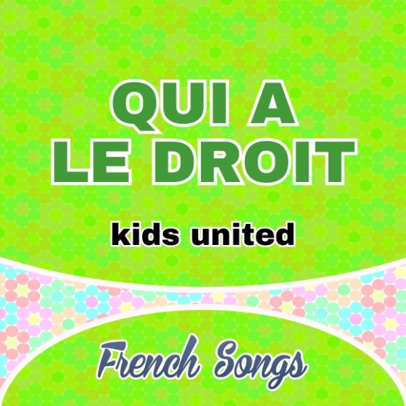 Qui a le droit-kids united