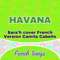 Sara’h cover French Version Camila Cabello – Havana