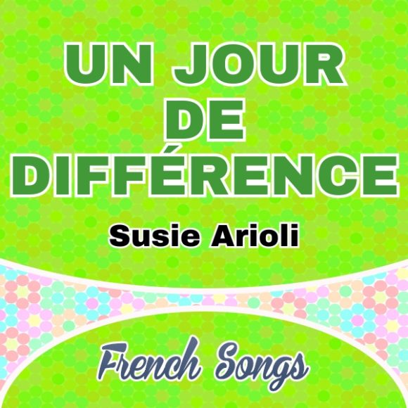 Un Jour de Différence - Susie Arioli