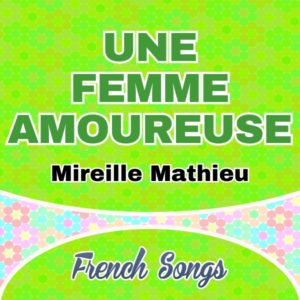 Une Femme amoureuse-Mireille Mathieu