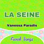 Vanessa Paradis - La Seine