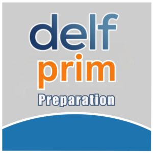 DELF PRIM - Preparation