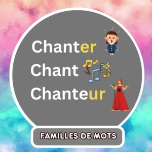 Chanter – Chant – Chanteuse