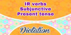 Sentences IR verbs Subjonctif Présent dictation