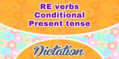 Sentences RE verbs conditionnel dictation