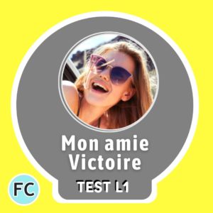 Mon amie Victoire test