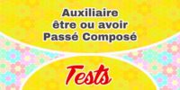 Auxiliaire être ou avoir Passé Composé Test