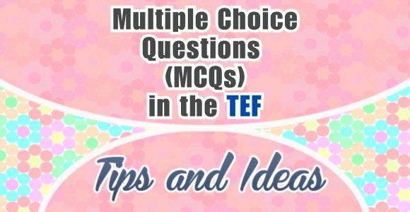 Multiple-Choice Questions (MCQs) in the TEF