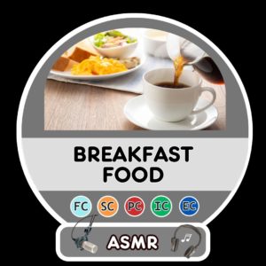 ASMR – Breakfast Sounds