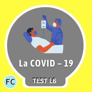 La COVID – 19 Test