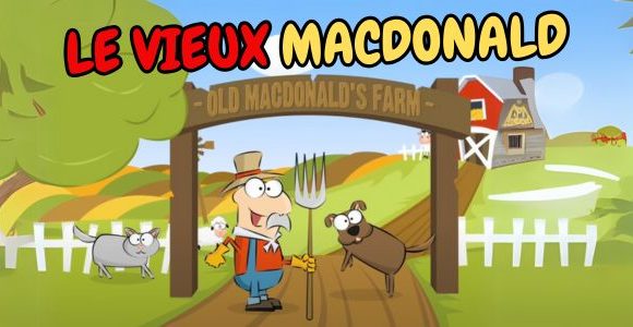 Le vieux Macdonald - Kids songs