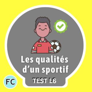 Les qualités d’un sportif Test