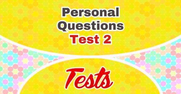 Personal Questions French Test 2