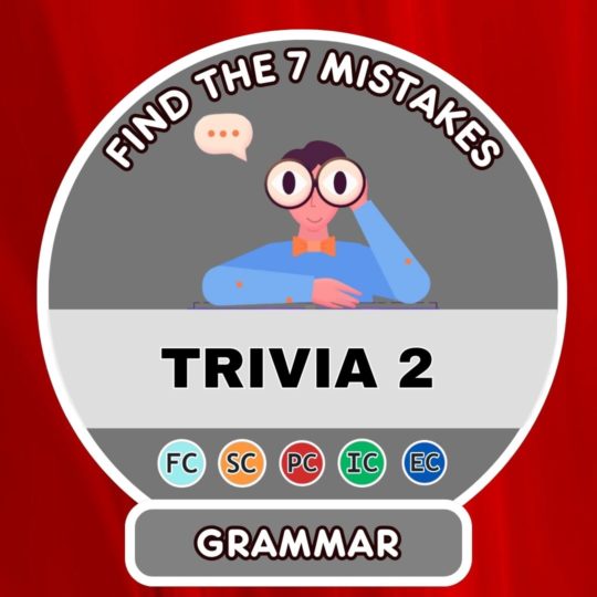 Find the 7 grammar mistakes Part 2