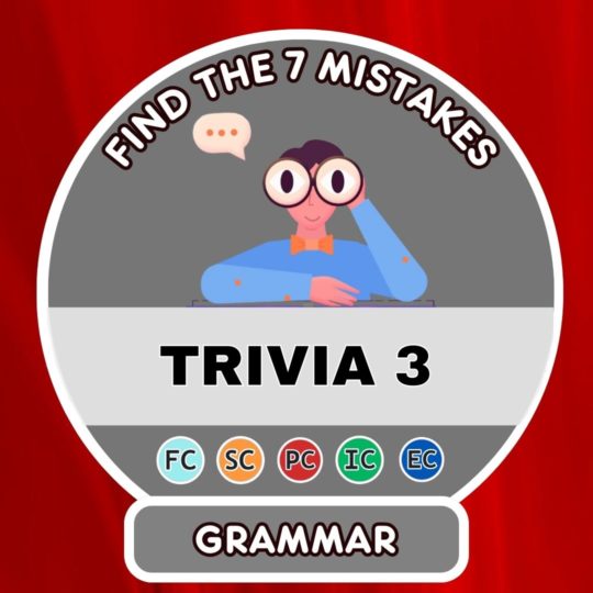 Find the 7 grammar mistakes Part 3