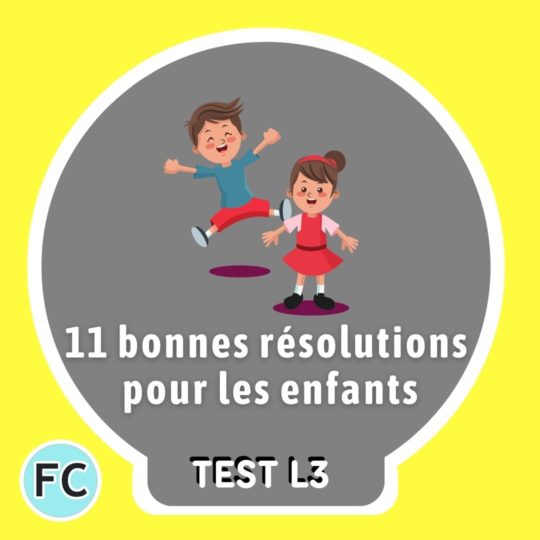 11 bonnes résolutions pour les enfants Test