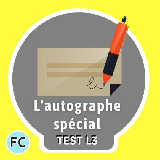L’autographe spécial test