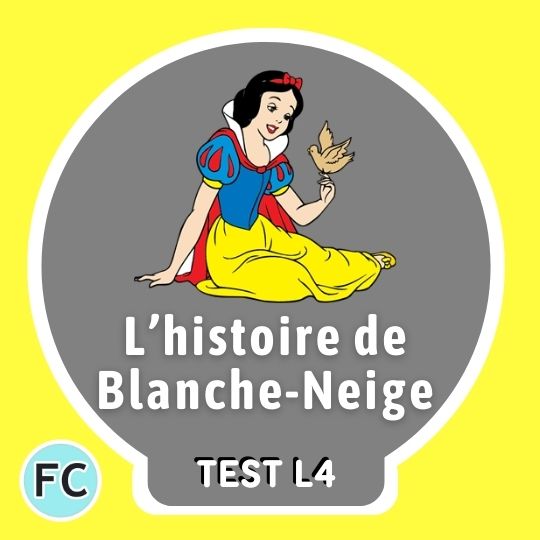 L’histoire de Blanche-Neige Test