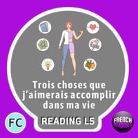 Trois choses que j’aimerais accomplir dans ma vie