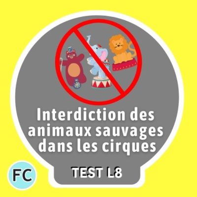 Interdiction des animaux sauvages dans les cirques Test