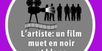 L’artiste: un film muet en noir et blanc