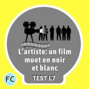 L’artiste: un film muet en noir et blanc Test