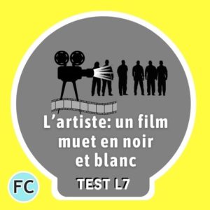L’artiste: un film muet en noir et blanc Test