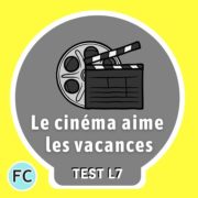 Le cinéma aime les vacances Test
